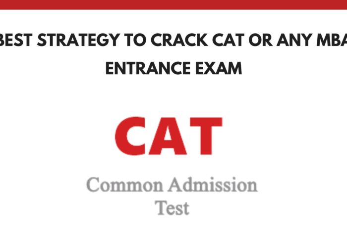 Best Tips To Cracking MBA Entrance Exams: A Comprehensive Guide to Success